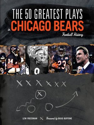 cover image of The 50 Greatest Plays in Chicago Bears Football History
